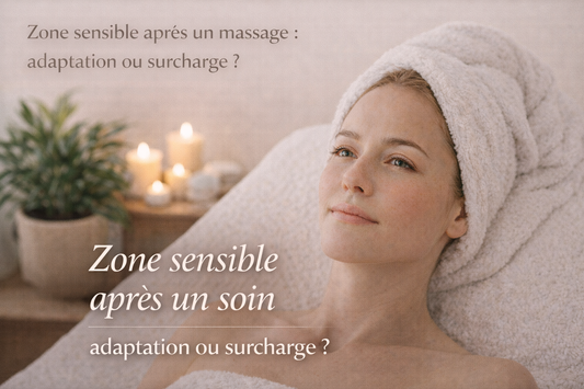 Zone sensible après un massage : adaptation ou surcharge du tissu ?